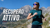 Recupero Attivo Dopo Ripetute, Lungo e Trail: Guida