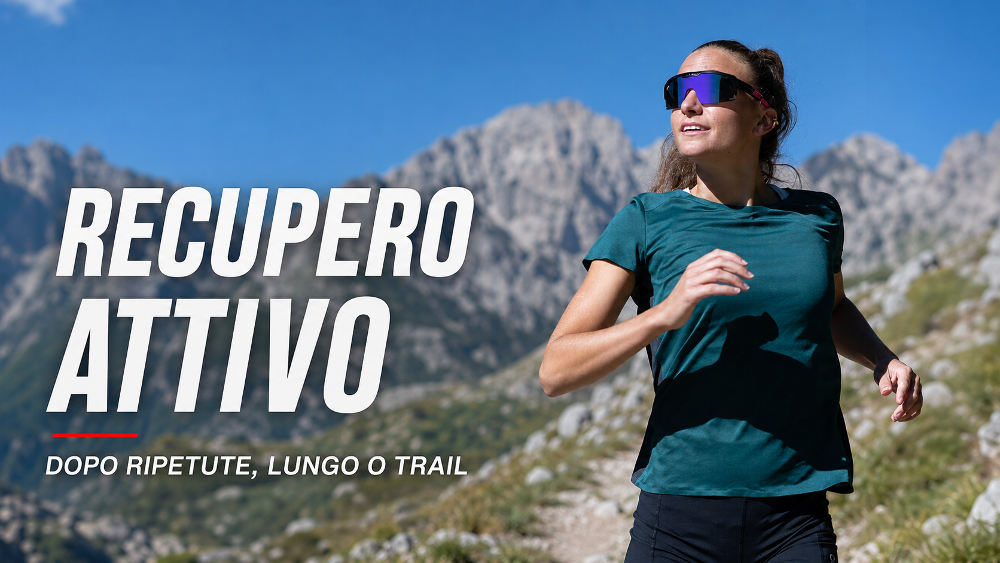 Recupero Attivo Dopo Ripetute, Lungo e Trail: Guida